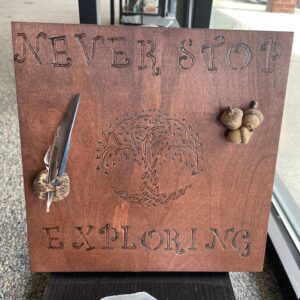 Never Stop Exploring Sign